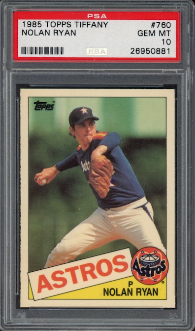 1985 Topps Tiffany #760 Nolan Ryan PSA GEM MINT 10