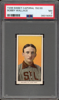 1909-11 T206 Sweet Caporal 150/30 Bobby Wallace PSA NM 7