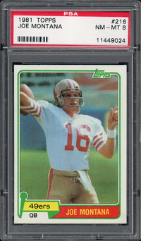 1981 Topps #216 Joe Montana ROOKIE PSA NM-MT 8