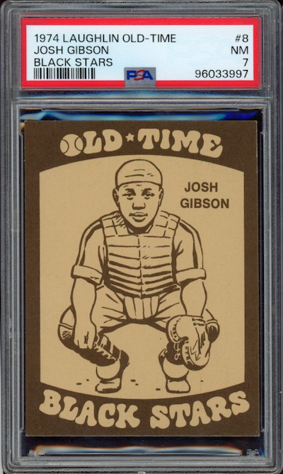 1974 Laughlin Old-Time #8 Josh Gibson Black Stars PSA NM 7