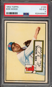 1952 Topps #139 Ken Wood PSA VG-EX 4