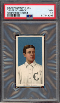 1909-11 T206 Piedmont 350 Ossee Schreck Schreckengost PSA VG+ 3.5