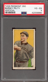 1909-11 T206 Piedmont 350 Barney Pelty - Vertical PSA VG-EX 4