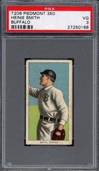 1909-11 T206 Piedmont 350 Heinie Smith Buffalo PSA VG 3