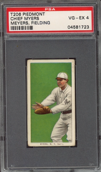1909-11 T206 Piedmont Chief Myers - Meyers, Fielding PSA VG-EX 4
