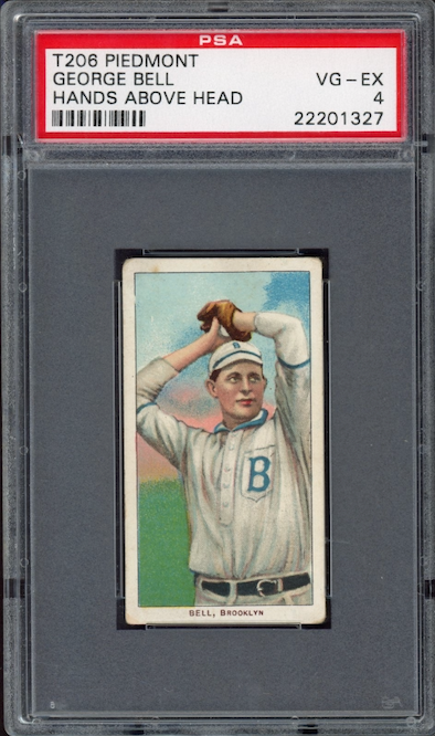 1909-11 T206 Piedmont George Bell - Hands Above Head PSA VG-EX 4