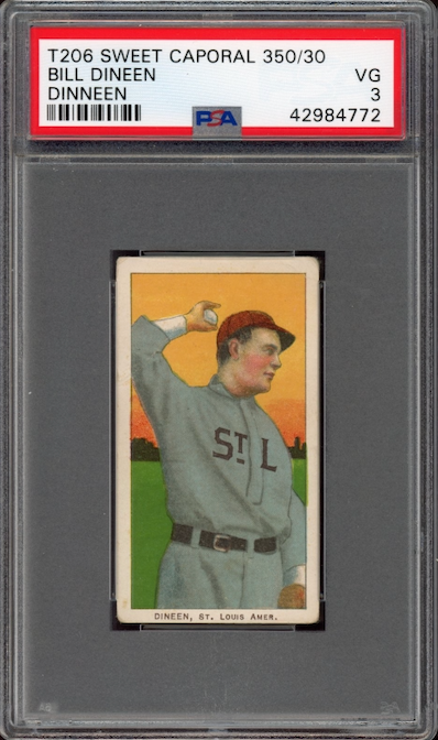 1909-11 T206 Sweet Caporal 350/30 Bill Dineen, Dinneen PSA VG 3