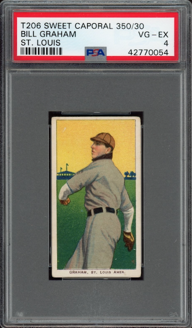 1909-11 T206 Sweet Caporal 350/30 Bill Graham - St. Louis PSA VG-EX 4
