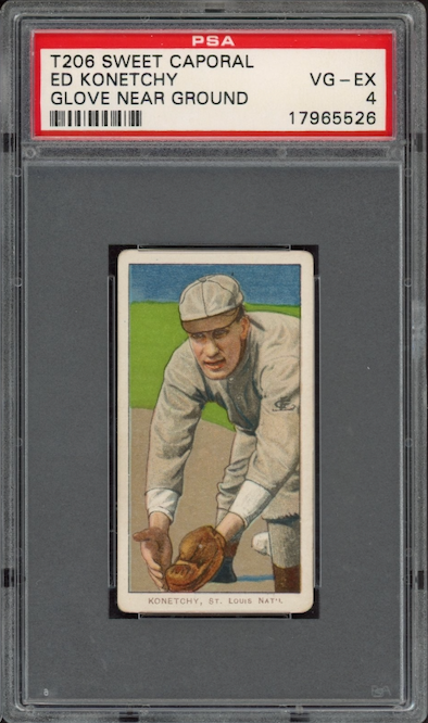 1909-11 T206 Sweet Caporal Ed Konetchy - Glove Near Ground PSA VG-EX 4